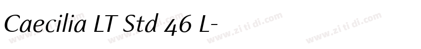 Caecilia LT Std 46 L字体转换